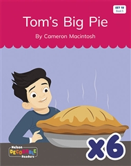 Tom's Big Pie x 6 (Set 10, Book 5) - 9780170345392