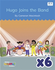Hugo Joins the Band x 6 (Set 10, Book 10) - 9780170345446