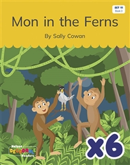 Mon in the Ferns x 6 (Set 11, Book 3) - 9780170345477