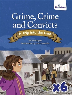 Grime, Crime and Convicts: A Trip into the Past x 6 - 9780170346474