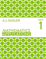 Mathematics Applications Unit 1 - Buy Textbook | A.J. Sadler