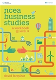 NCEA Business Studies: A Workbook at Level 3