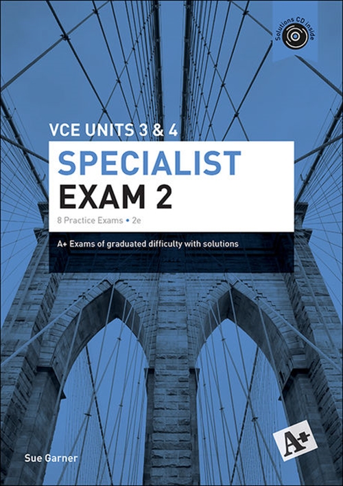 Picture of  A+ Specialist Mathematics Exam 2 VCE Units 3 & 4