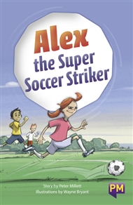 Alex the Super Soccer Striker - 9780170368957