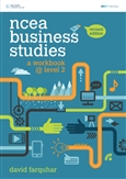 NCEA Business Studies: A Workbook @ Level 2 Revised Edition