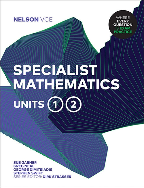 Picture of  Nelson VCE Specialist Mathematics Units 1 & 2 (Student Book with 4  Access Codes)