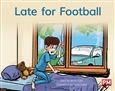 Late for Football