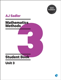 Sadler Maths Methods Unit 3 – Revised Format with 2 access codes