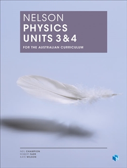 Nelson Physics for the Australian Curriculum Units 3 & 4 (Student Book with 4 Access Codes) - 9780170395717