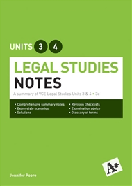 A+ Legal Studies Notes VCE Units 3 & 4 - 9780170400251