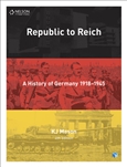 Republic to Reich: A History of Germany Student Book with 4 Access Codes