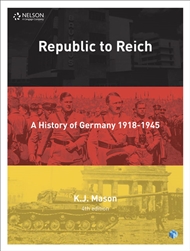 Republic to Reich: A History of Germany Student Book with 4 Access Codes - 9780170410106