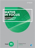 Maths in Focus 11 Mathematics Extension 1 Student Book with 1 Access Code for 26 Months