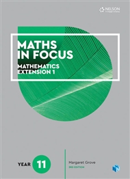 Maths in Focus 11 Mathematics Extension 1 Student Book - 9780170413299