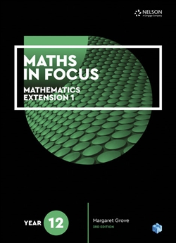 Maths in Focus 12 Mathematics Extension 1 Student Book - 9780170413367