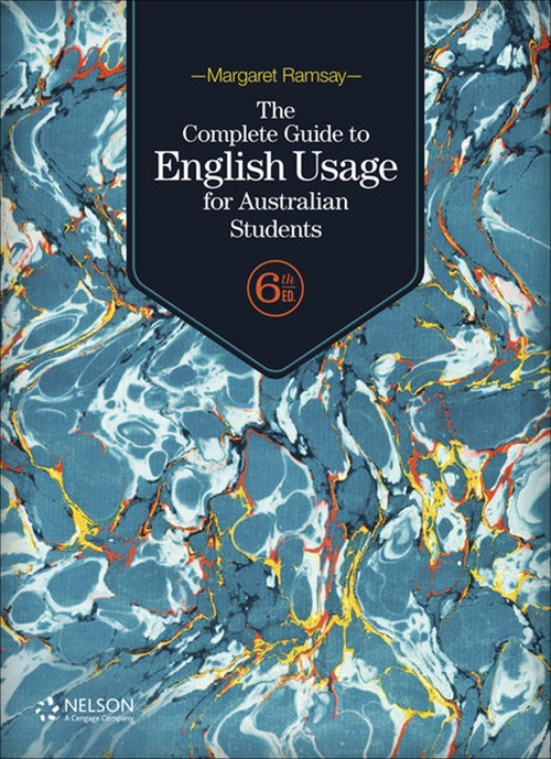 Picture of  The Complete Guide to English Usage for Australian Students, 6th Edition