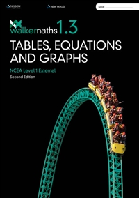 Walker Maths 1.3 Tables, Equations and Graphs, 2nd edition