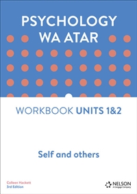 Psychology WA ATAR: Self and Others Unit 1 & 2 Workbook