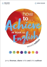 How to... Achieve in Year 10 English - 9780170425988