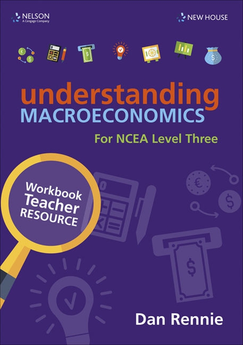 Picture of  Understanding Macroeconomics NCEA L3 Teacher Resource
