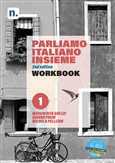 Parliamo italiano insieme Level 1 Workbook with 1 x 26 month NelsonNetBook access code