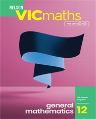 Nelson VICmaths General 12 Student Book - 9780170448406