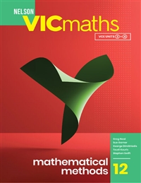 Nelson VICmaths 12 Mathematical Methods Student Book