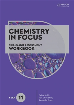 Chemistry in Focus: Skills and Assessment Workbook Year 11 - 9780170449564