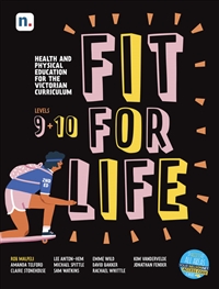 Fit for Life Level 9 & 10: For the Victorian Curriculum Student Book with 1 x 26 month NelsonNet access code