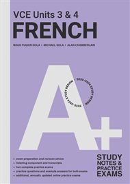 A+ French VCE Study Notes and Practice Exams - 9780170454896