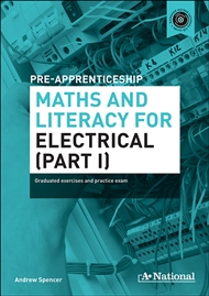 A+ National Pre-apprenticeship Maths and Literacy for Electrical - 9780170464031