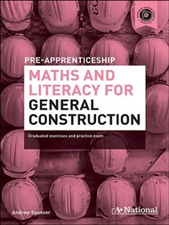 A+ Pre-apprenticeship Maths and Literacy for General Construction - 9780170464505