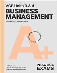 A+ VCE Units 3 & 4 Business Management Practice Exams - 9780170465120