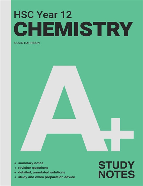 Picture of  A+ HSC Year 12 Chemistry Study Notes