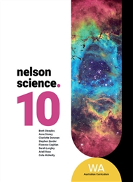 Nelson Science Year 10 WA Student Book - 9780170472821