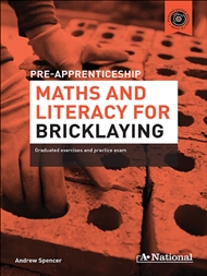 A+ Pre-apprenticeship Maths and Literacy for Bricklaying - 9780170473880