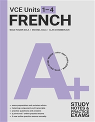A+ VCE Units 1-4 French Study Notes & Practice Exams - 9780170476911