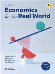 Economics for the Real World Units 1 & 2 + Nelson MindTap - 9780170485814