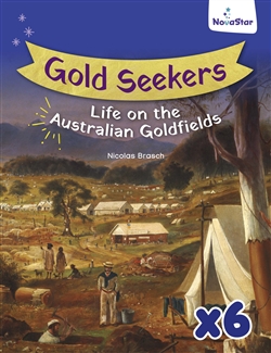 Gold Seekers: Life on the Australian Goldfields x 6 - 9780170486873