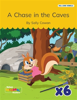 A Chase in the Caves x 6 (VCe Long Vowels) - 9780170487634