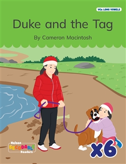 Duke and the Tag x 6 (VCe Long Vowels) - 9780170487672