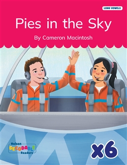 Pies in the Sky x 6 (Long Vowels Alternative Spellings) - 9780170487849