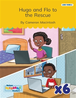 Hugo and Flo to the Rescue x 6 (Long Vowels Alternative Spellings) - 9780170487917
