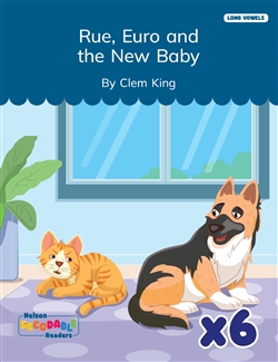 Rue, Euro and the New Baby x 6 (Long Vowels Alternative Spellings) - 9780170487924