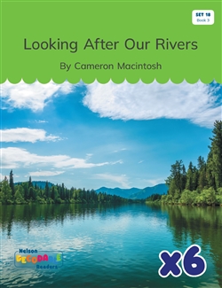 Looking After Our Rivers x 6 (Set 18, Book 3) - 9780170488358