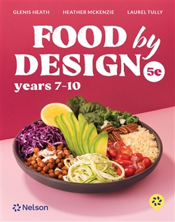 Food by Design Years 7-10 Student Book with Nelson MindTap - 9780170495714