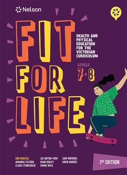 Nelson Fit for Life Health and Physical Education for The Victorian Curriculum Levels 7 & 8 Student Book with Nelson MindTap - 9780170498036