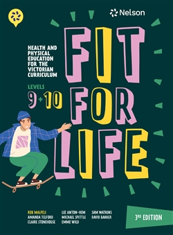 Nelson Fit for Life Health and Physical Education for The Victorian Curriculum Levels 9 & 10 Student Book with Nelson MindTap - 9780170498111