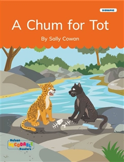 A Chum for Tot (Digraphs) - 9780170501927