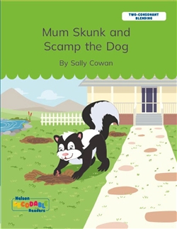 Mum Skunk and Scamp the Dog (Consonant Blending) - 9780170501941